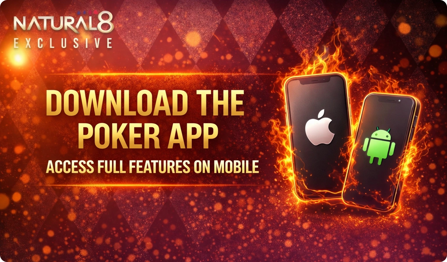 Promotional banner to download the Natural Eight poker app on mobile, featuring burning iPhone and Android smartphones on a red patterned background